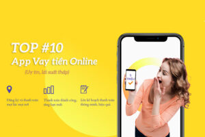 Top 10 app vay tiền online uy tín
